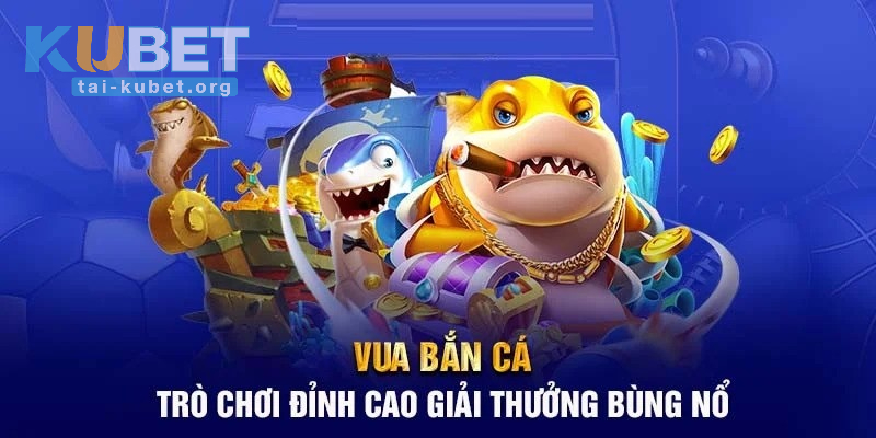 Vua Săn Cá
